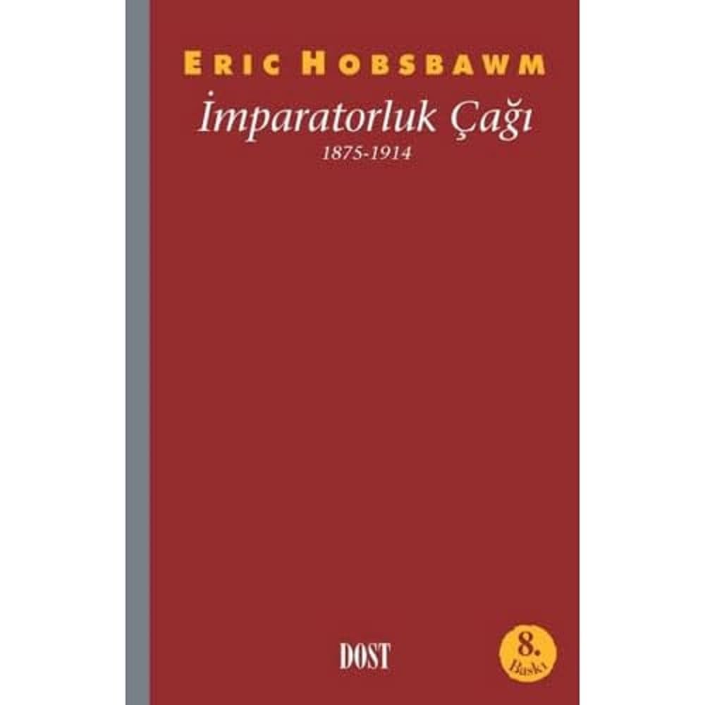 İmparatorluk Çağı: 1875-1914 Kağıt Kapak – 6 Eylül 2017
