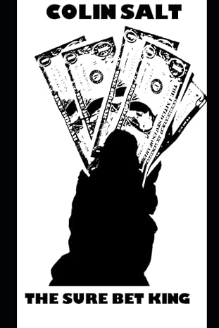 The Sure Bet King