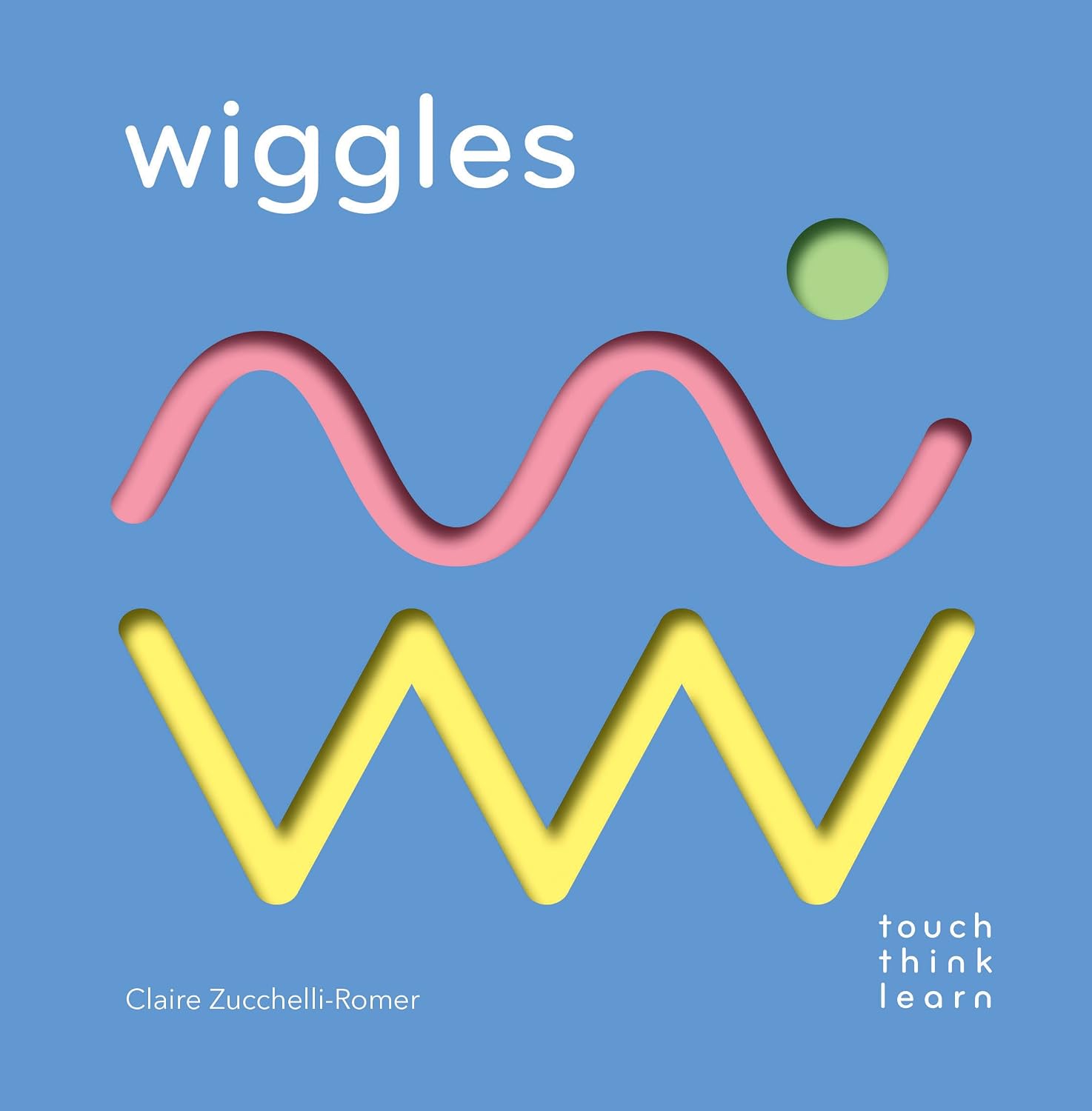 TouchThinkLearn: Wiggles: Childrens Books Ages 1-3, Interactive Books for Toddlers, Board Books for Toddlers Board book – Illustrated, April 3, 2018