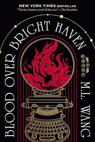 Blood Over Bright Haven: A Novel