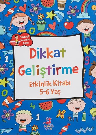 Dikkat Geliştirme - Etkinlik Kitabı (5-6 Yaş)