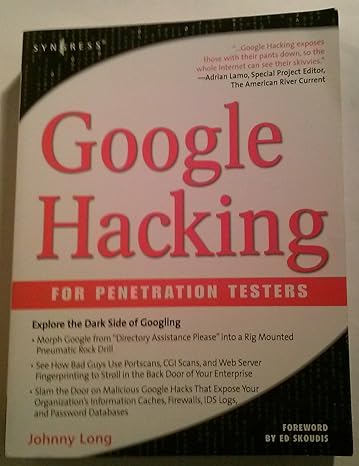 Google Hacking for Penetration Testers, Volume 1